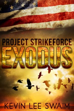 [Project StrikeForce 03] • Exodus